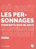 Où sont les personnages d'enfants non blancs en littérature jeunesse ?